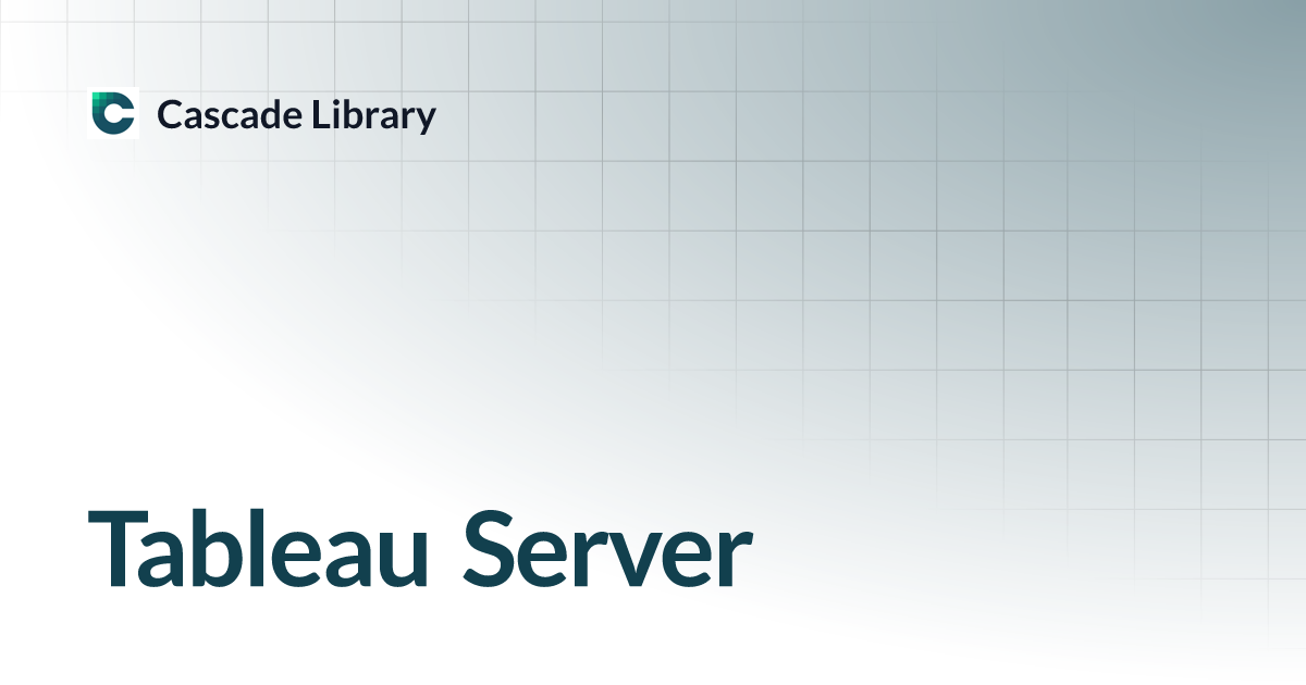 Tableau server cascade library
